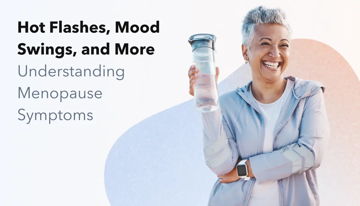 Understanding Menopause Symptoms